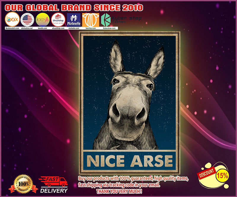 Nice arse donkey poster