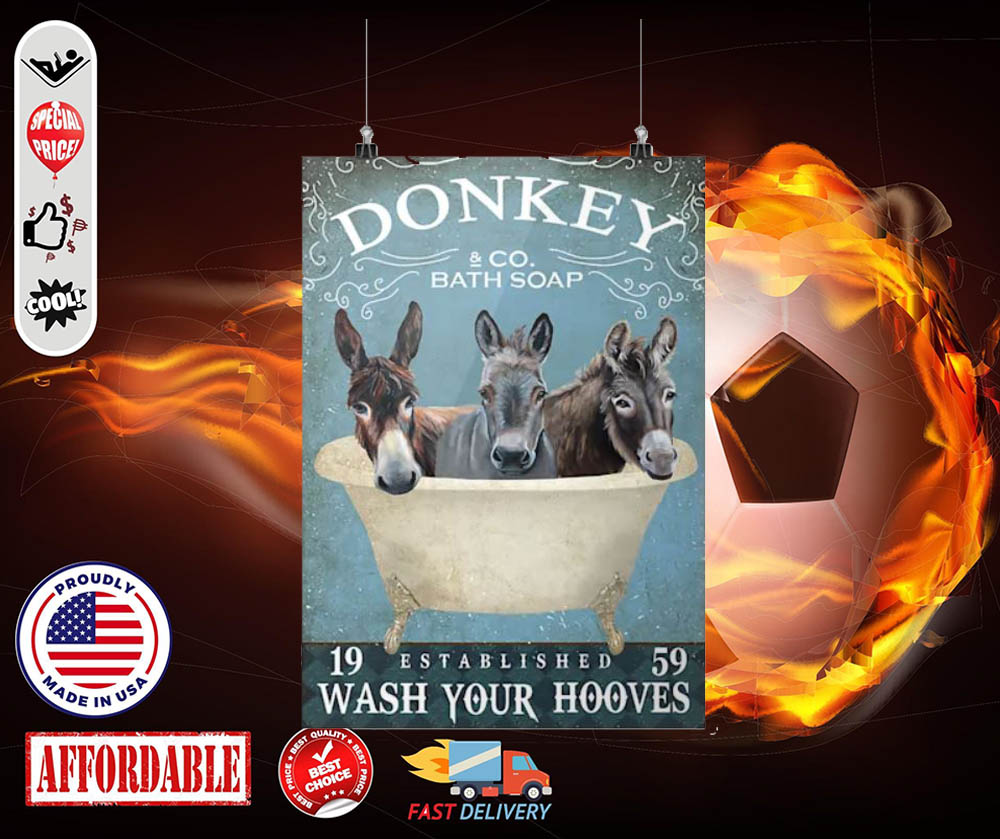 Donkey bath soap wash your hooves poster