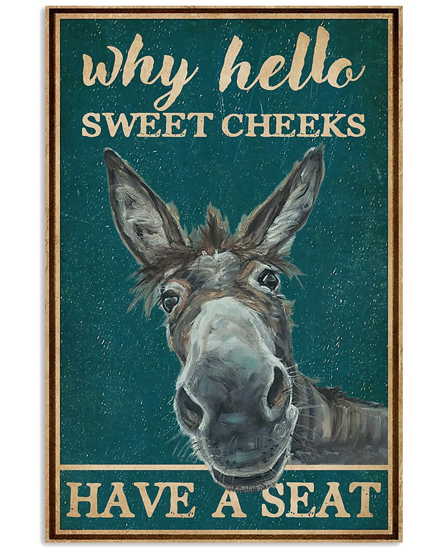Donkey why hello sweet cheeks have a seat poster