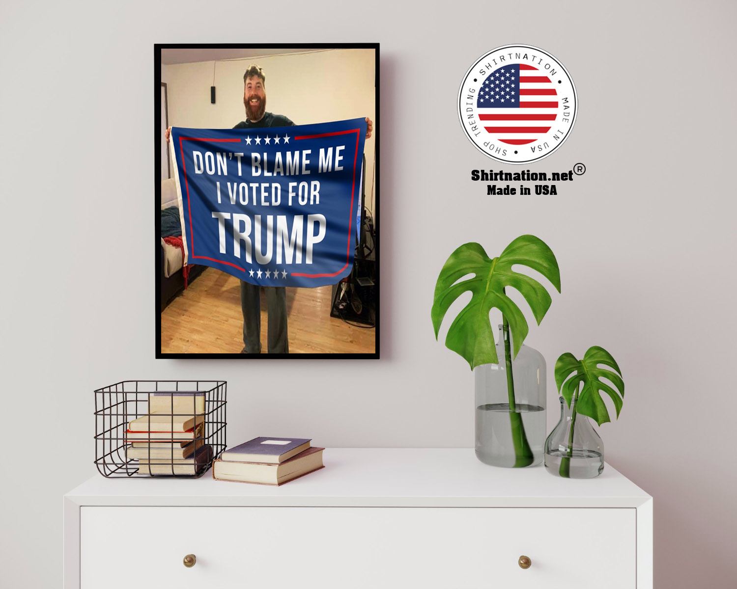 Dont blame me I voted for Trump flag 14