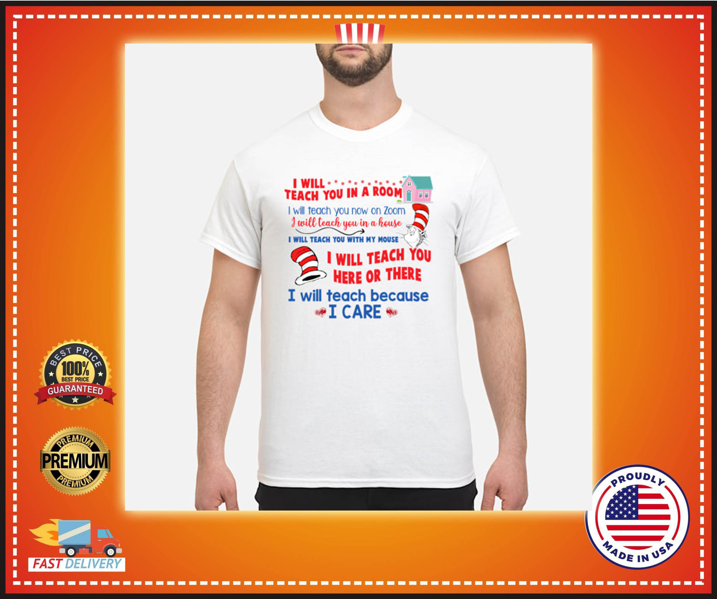 Dr Seuss i will teach you in a room i will teach you now on zoom shirt