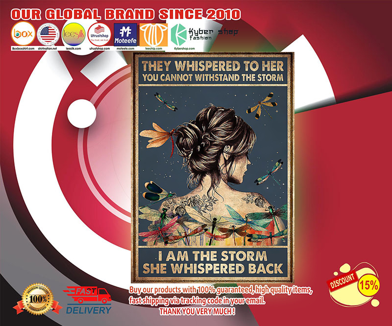 Dragonfly They whispered to her you cannot withstand the storm poster
