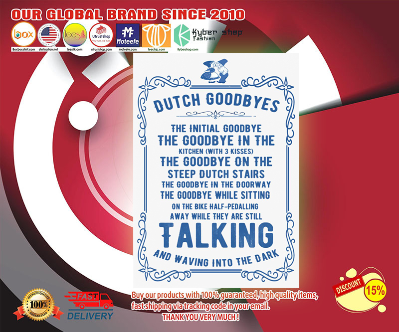 Dutch goodbyes the initial goodbye the goodbye in the kitchen poster
