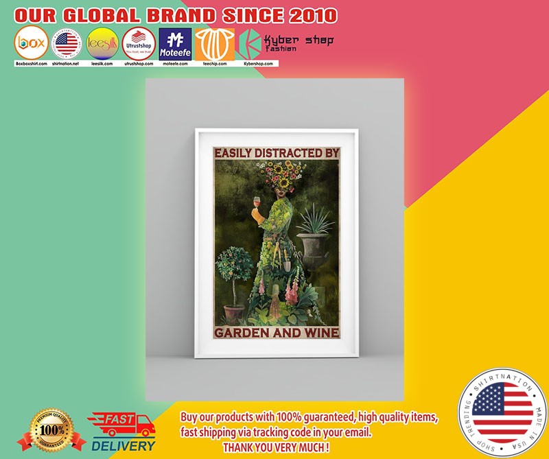 Easily distracted by garden and wine poster1
