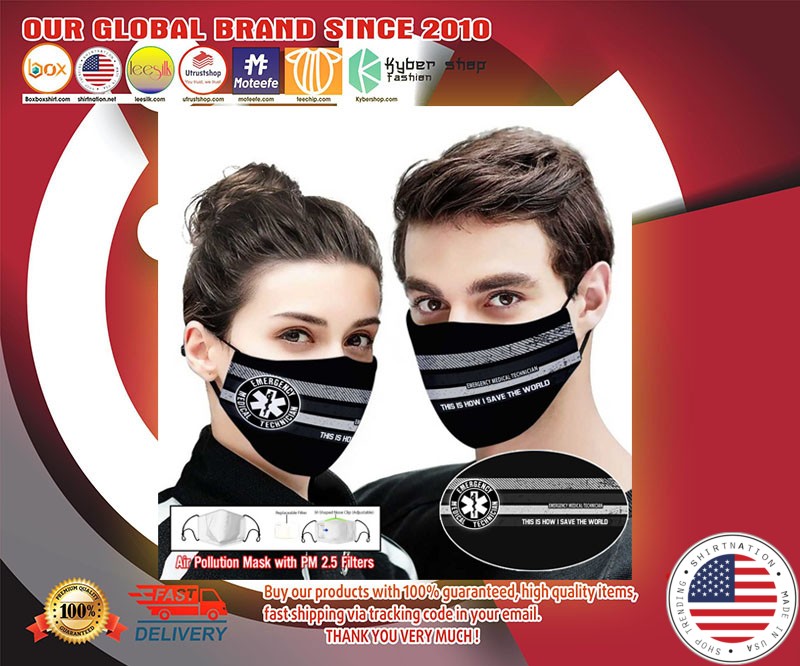 Emergency Medical Technician this is how I save the world face mask