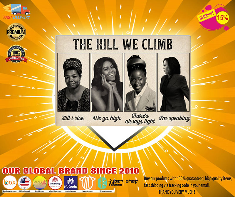 Famous women feminist The hill we climb poster
