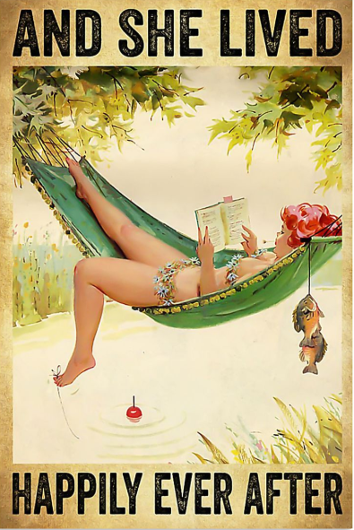 Fishing and she lived happily ever after poster