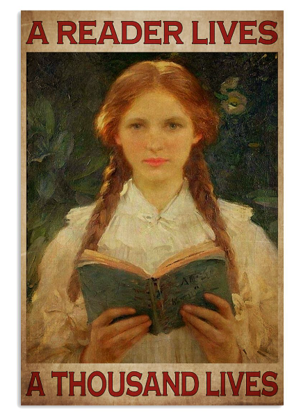 A reader lives a thousand lives poster