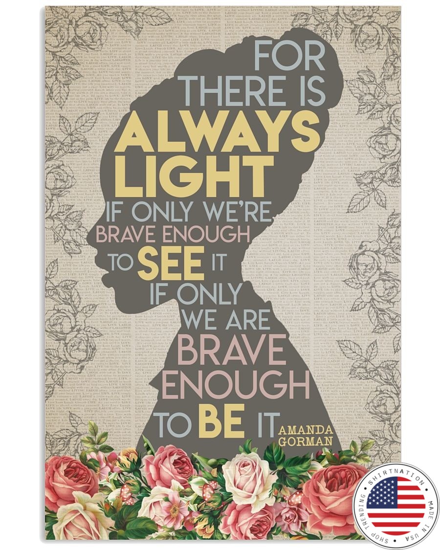 For there is always light Amanda Gorman poster