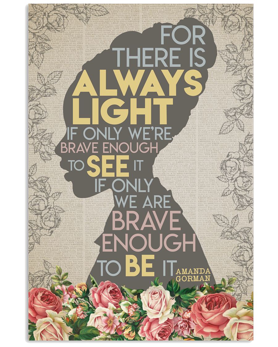 For there is always light  Amanda Gorman  poster