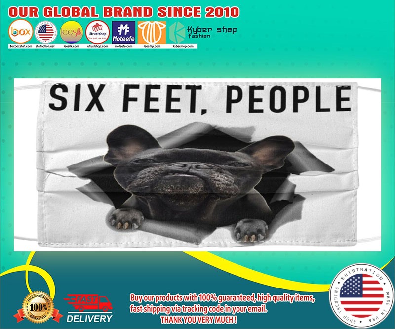 Frenchie six feet people face mask