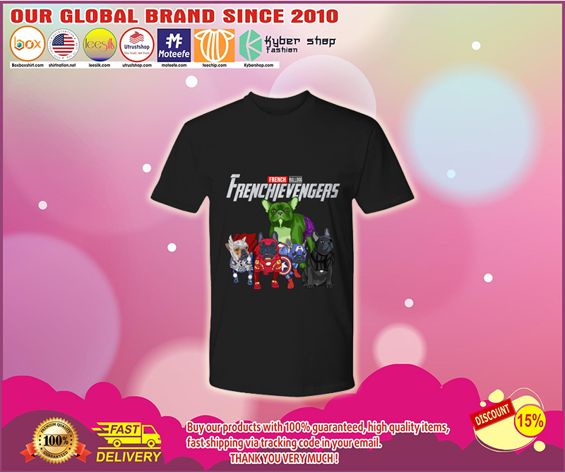 Frienchie dog avengers Frenchievengers shirt