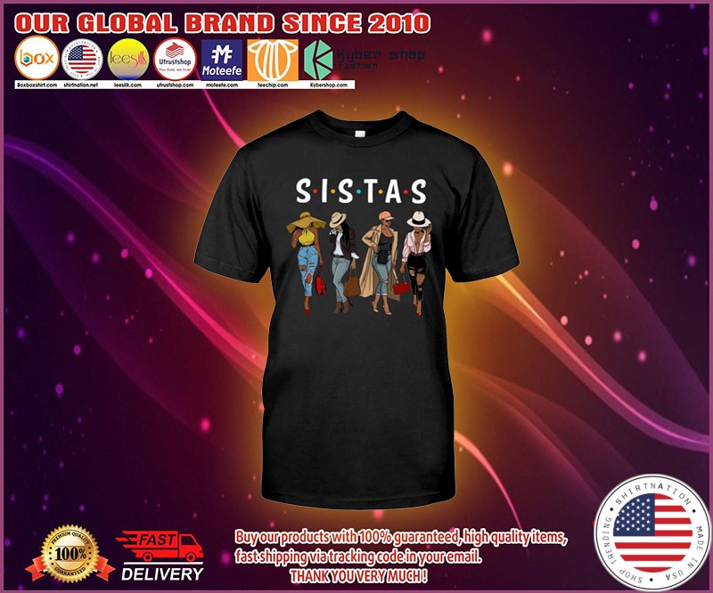 Friends Sistas afro women together shirt 4