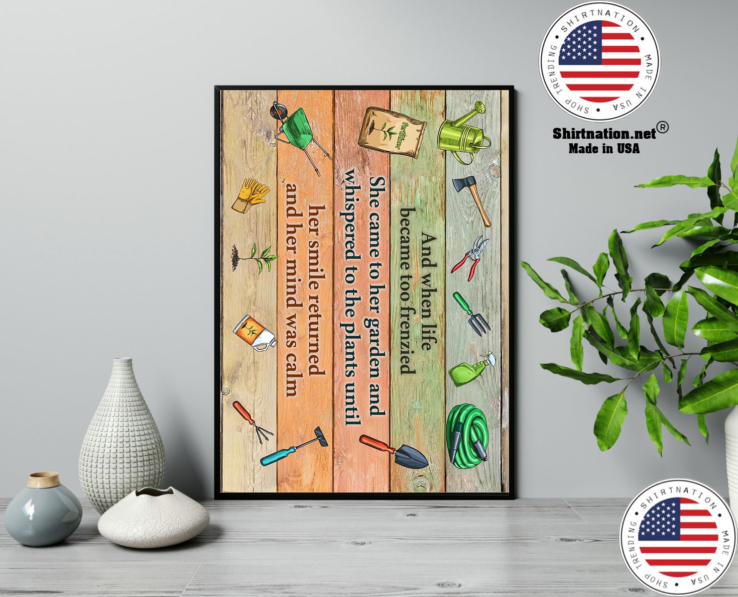 Garden And when life became too frenzied poster 13