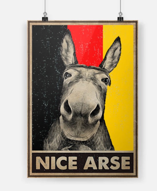 Germany donkey nice arse poster