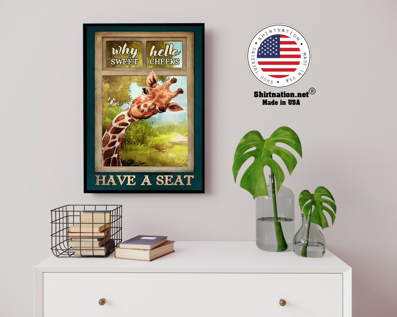 Giraffe why hello sweet cheeks have a seat poster 14