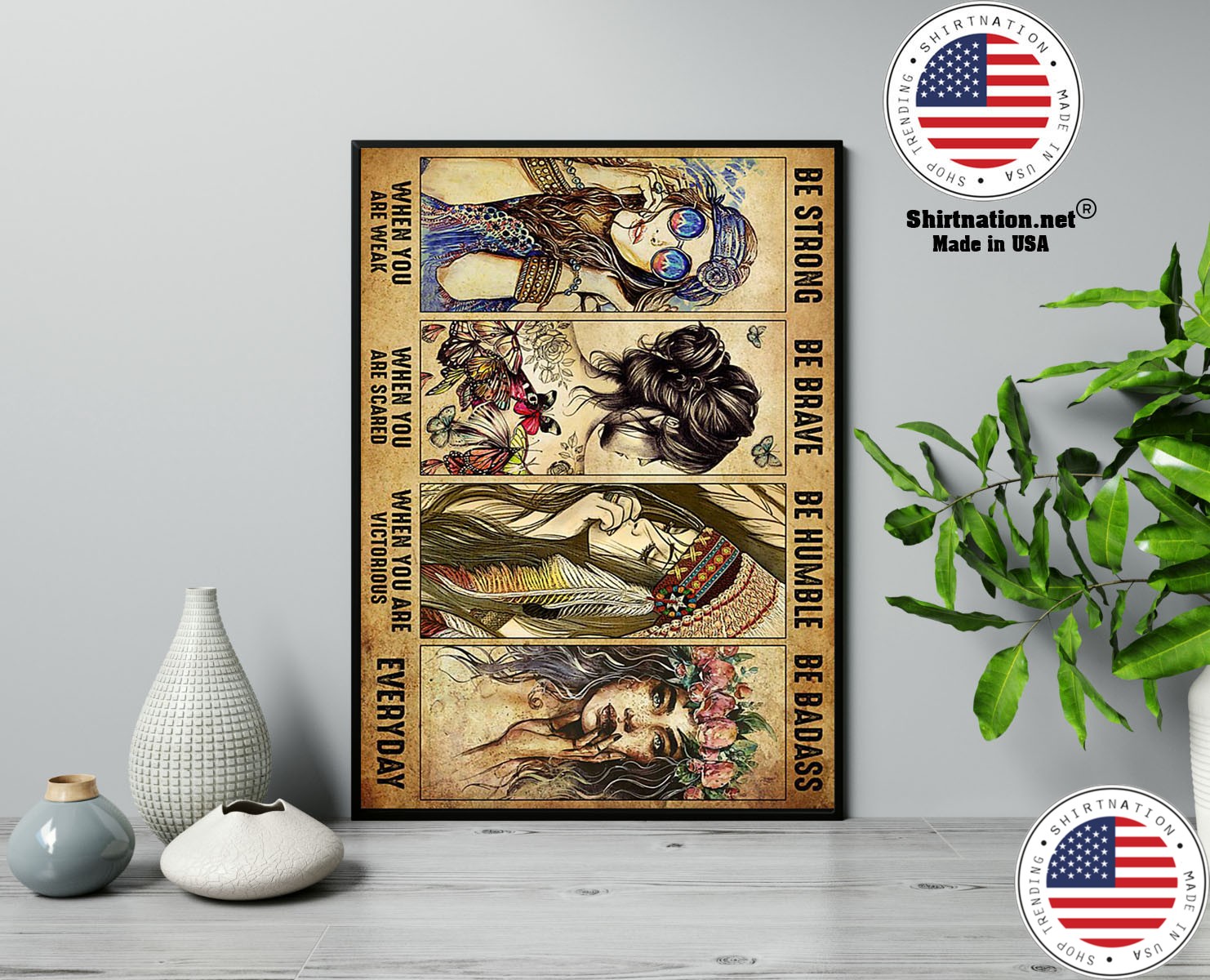 Girl Hippie be strong be brave be humble be badass poster 13