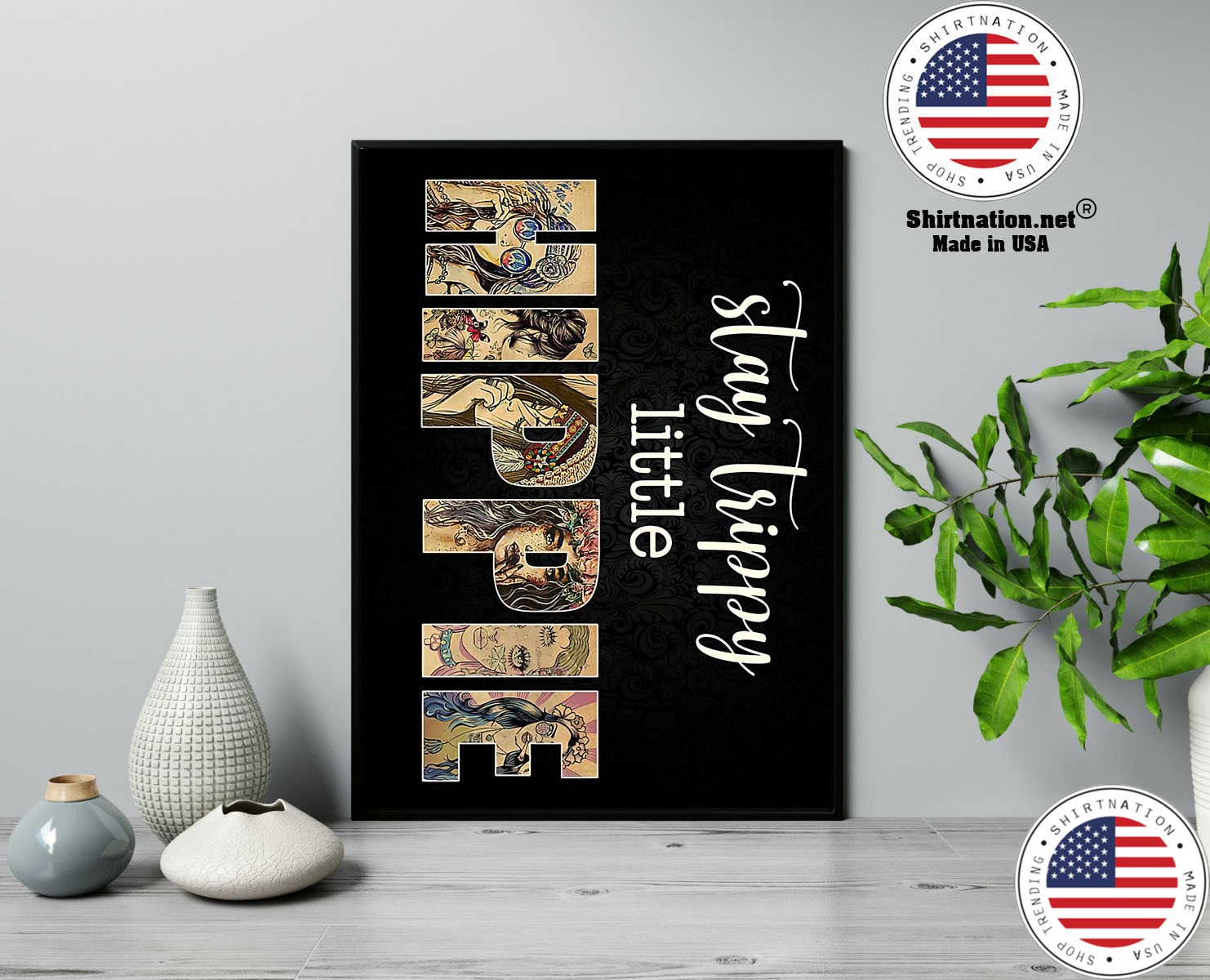 Girl Stay trippy little hippie poster 13