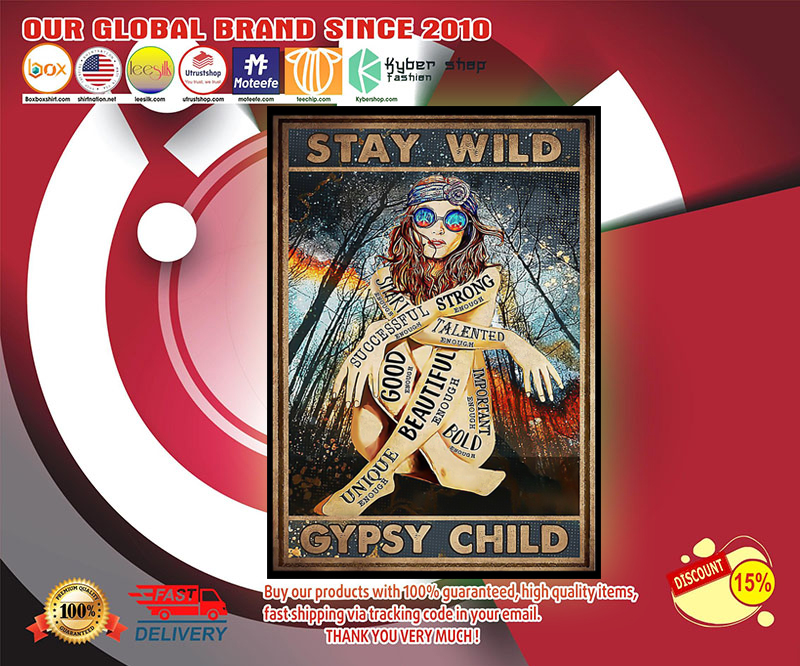 Poster Girl stay wild gypsy child