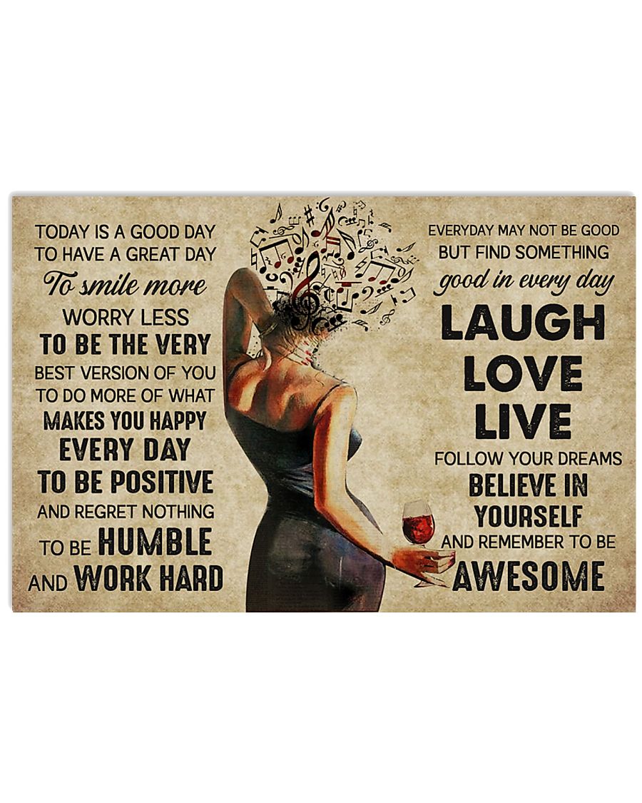 Girl and wine today is a good day to have a great day laugh live love poster