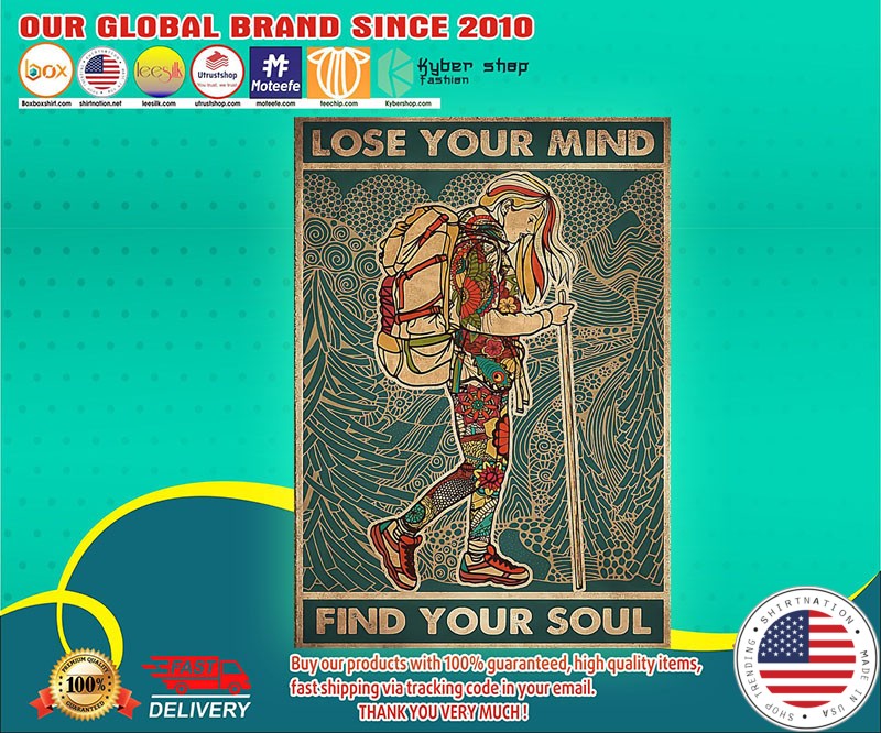 Girl hiking lost your mind find your soul poster