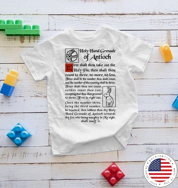 God Holy Hand Grenade Of Antioch Shirt 133