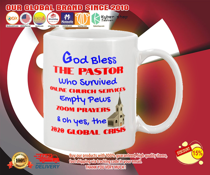 God bless the pastor who survived online church services mug