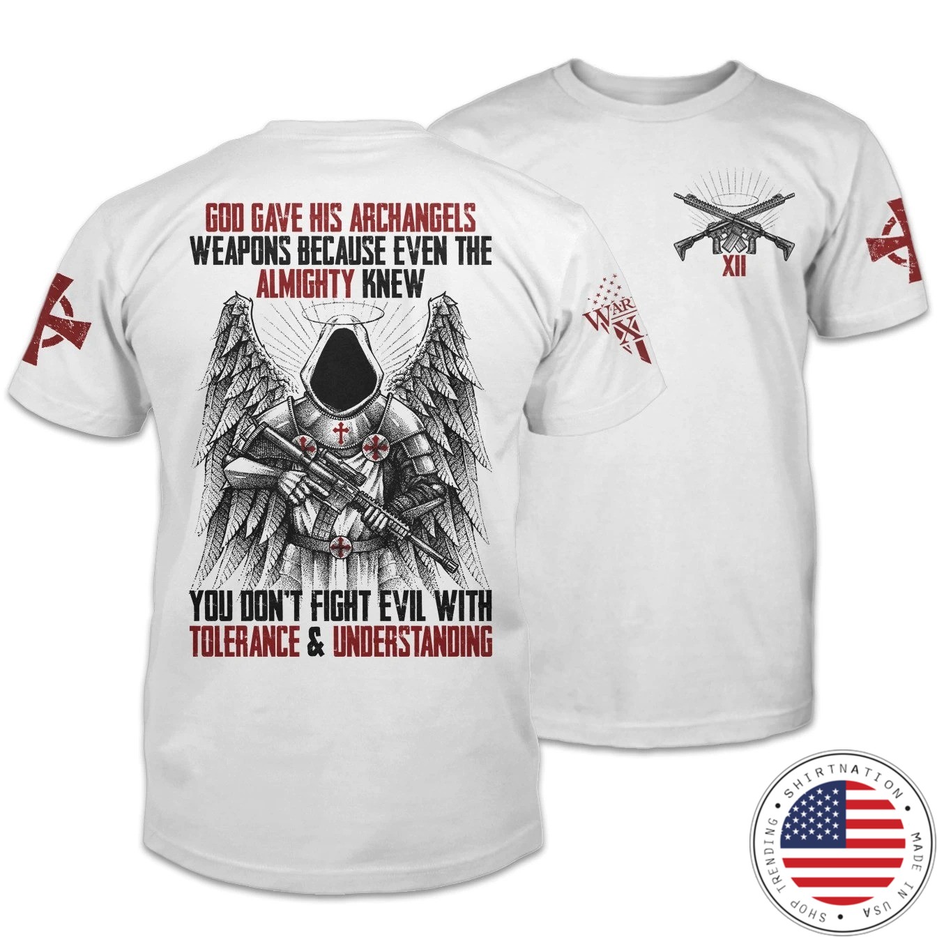 God gave his archagels weapons because even the almighty knew 3d shirt