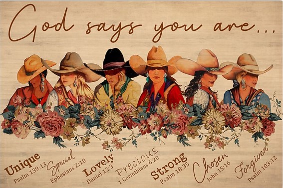 God says you are cowgirl poster