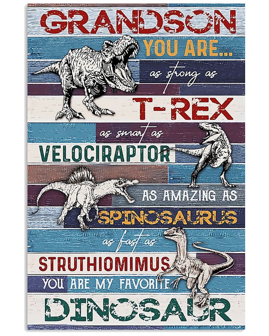 Grandson you are as strong as t-rex as smart as velociraptor poster