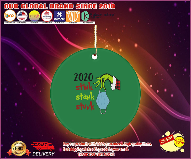 Grinch 2020 stink stank stunk ornament