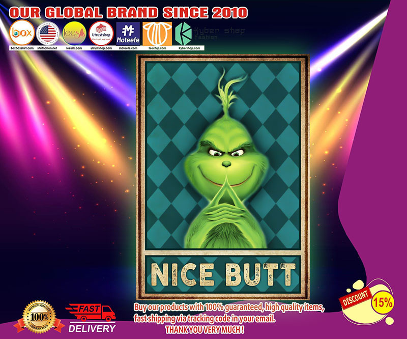 Grinch nice butt poster