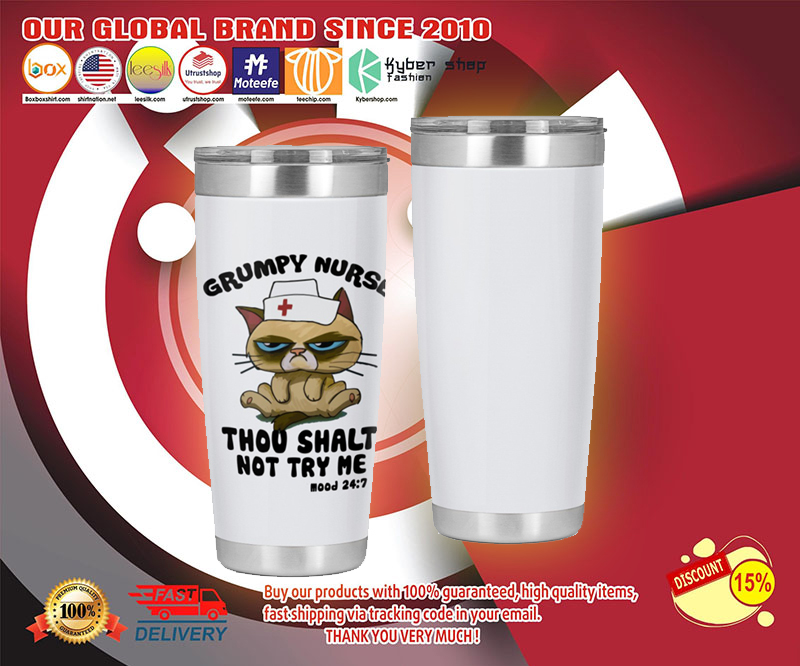 Grumpy nurse thou shalt not try me mood tumbler