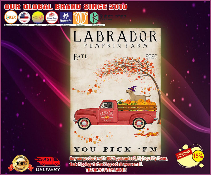 Halloween Labrador pumpkin farm 2020 you pick 'em poster