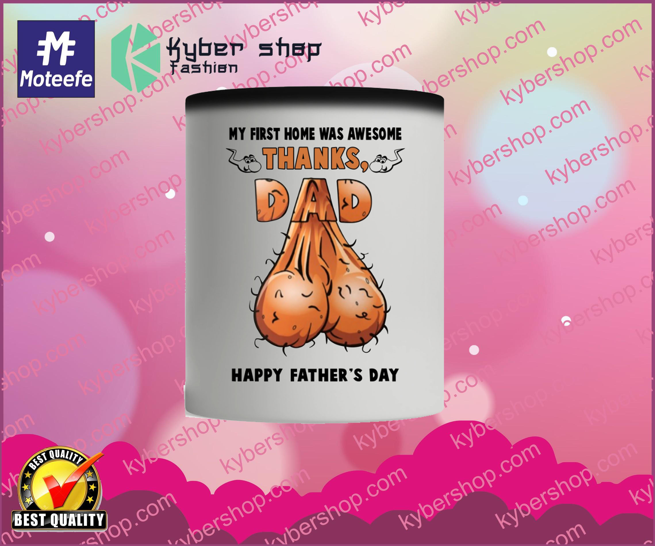 Happy father's day my first home was awesome thanks dad mug