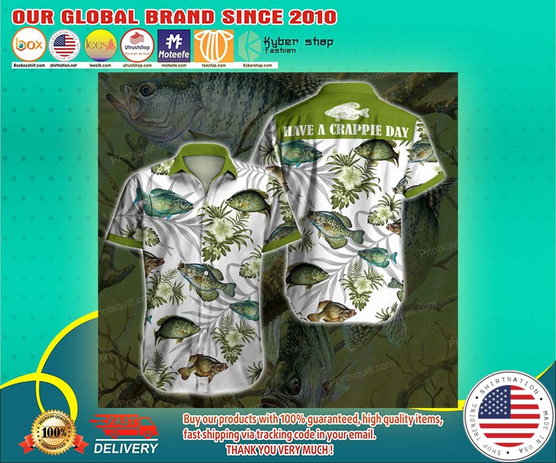 Have a crappie day hawaiian shirt
