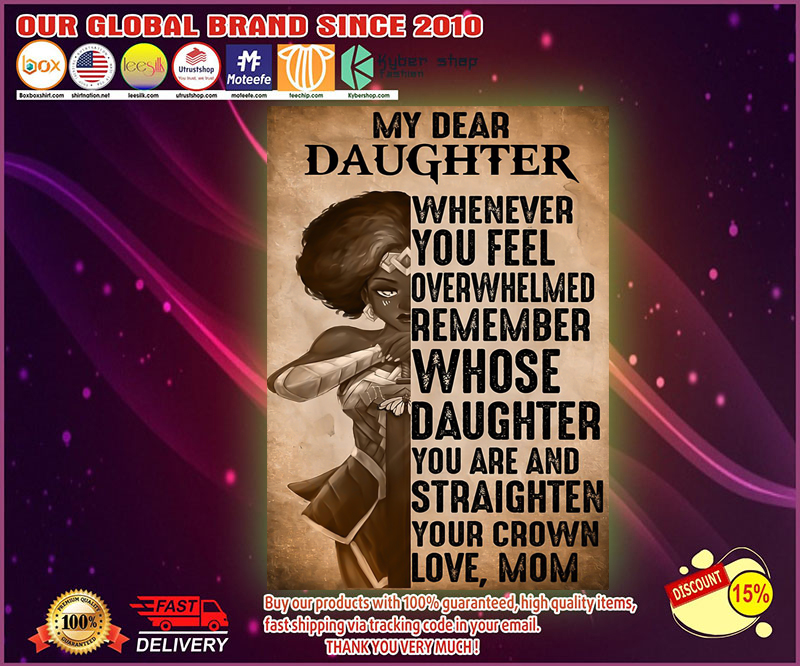 Heroine my dear daughter whenever you feel overwhelmed poster
