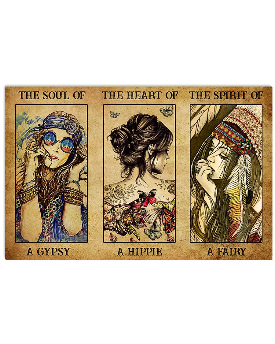 Hippie Girl The soul of a gypsy the heart of a hippie the spirit of a fairy poster