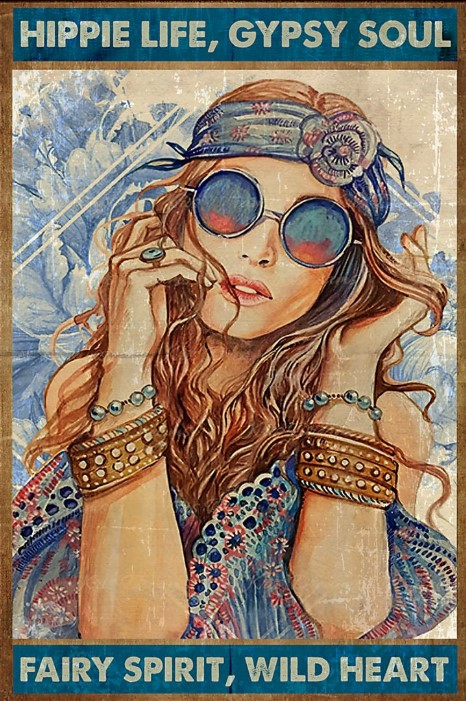 Hippie life gypsy soul fairy spirit wild heart poster