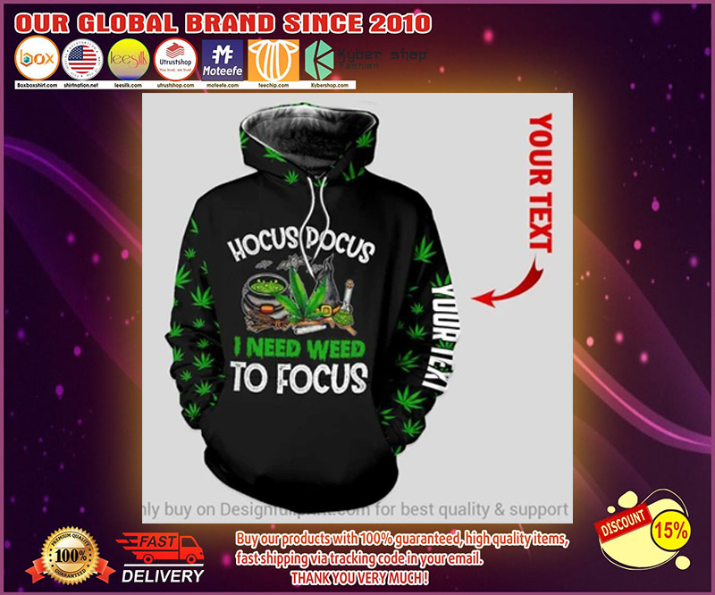 Hocus Pocus I need weed to focus hoodie