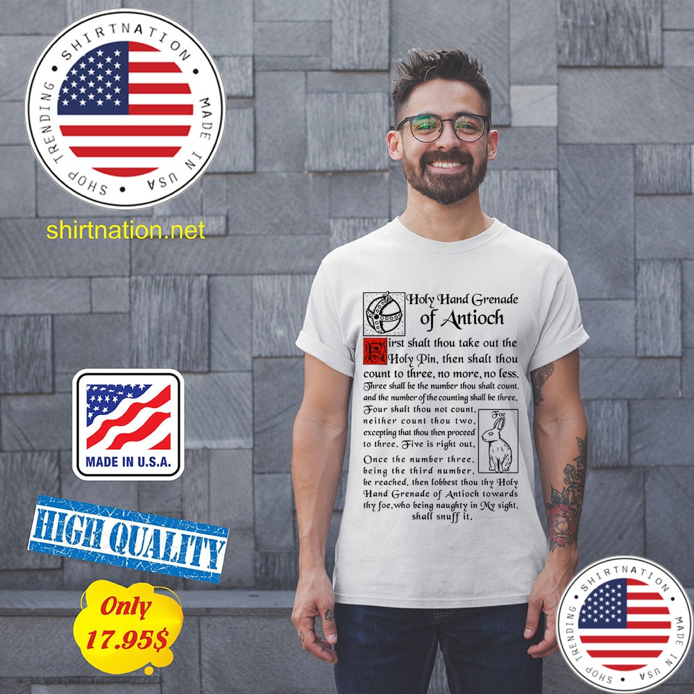 Holy Hand Grenade Of Antioch Shirt 11