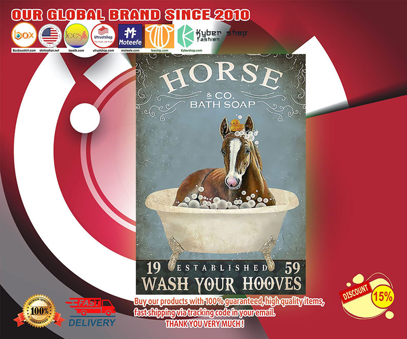 Horse girl and bath soap wash your hooves poster