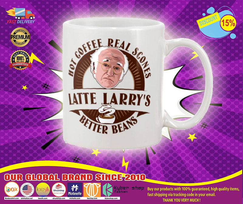 Hot coffee real scones latte larry's better beans mug