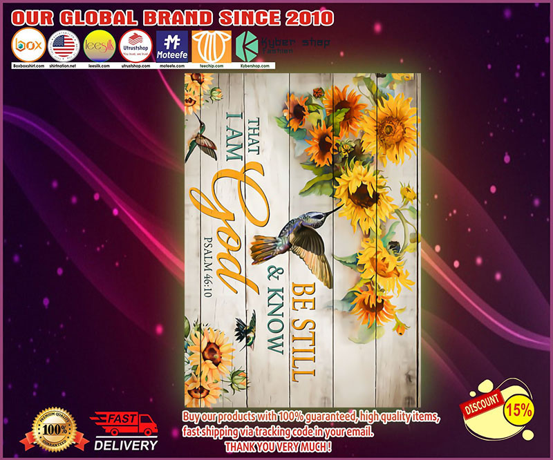 Hummingbird Be still and know that I am god poster