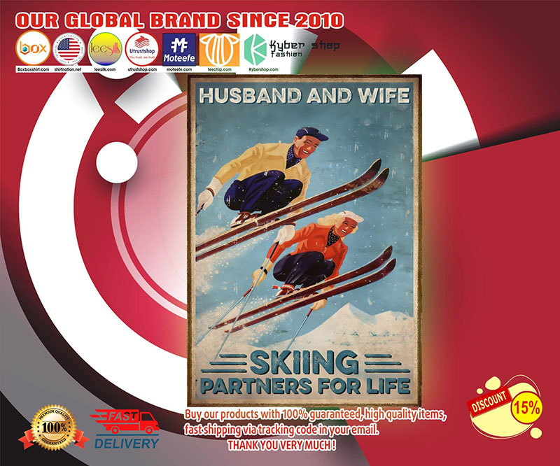 Husband and wife skiing partner for life poster
