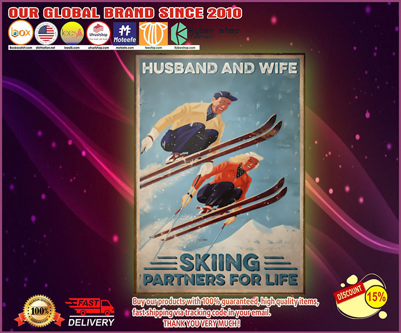 Husband and wife skiing partners for life poster