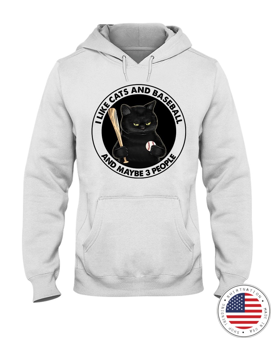 I Like Cats And Baseball And Maybe 3 People Shirt3