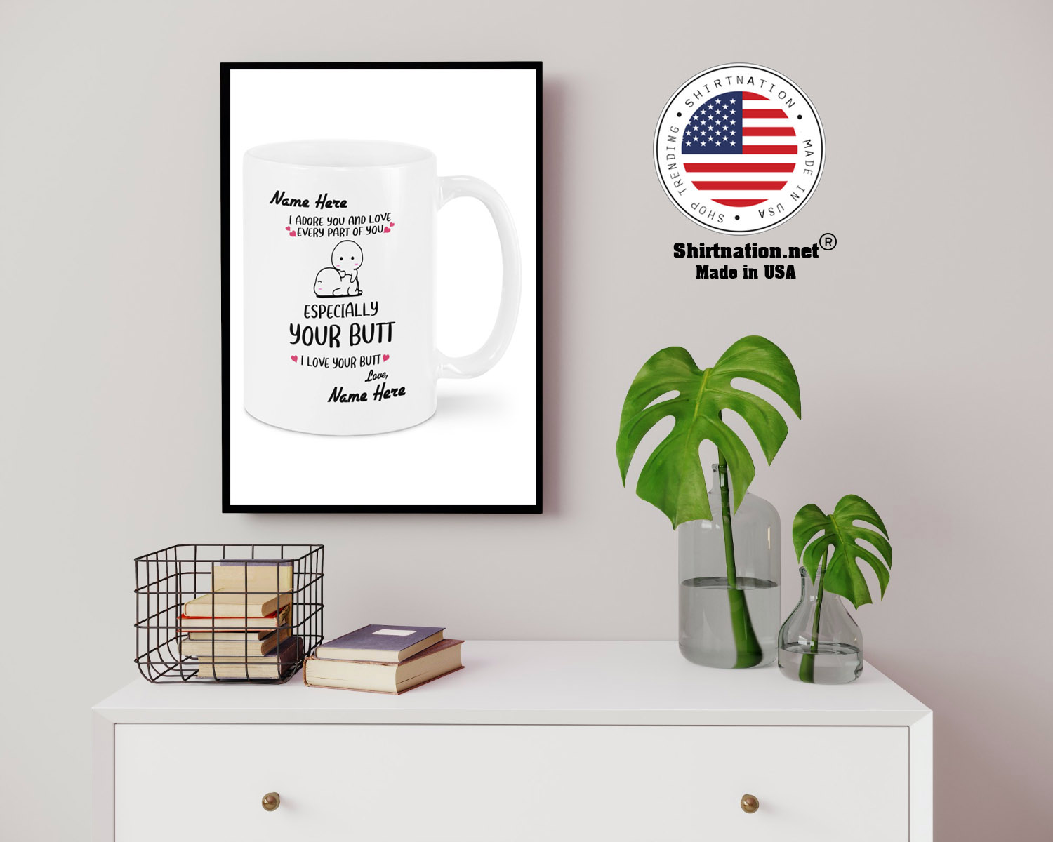I adore you and love every part of you specially your butt custom personalized name mug 14
