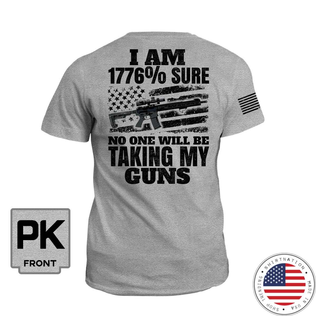 I am 1776 sure no one will be taking my guns Shirt5