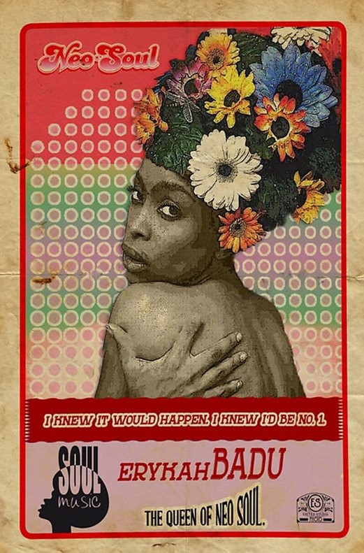 I know it would happen I knew I'd be no 1 erykahbadu the queen of neo soul poster